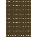 Fact, Value, and God