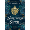 Summoning of the Siren