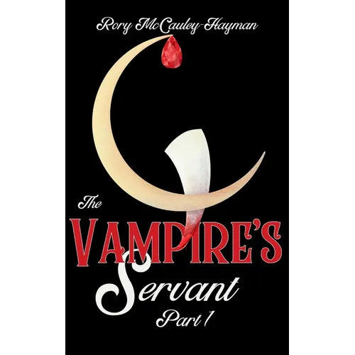 The Vampire's Servant Part 1