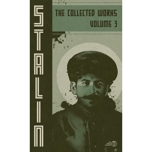 Collected Works of Josef Stalin: Volume 3