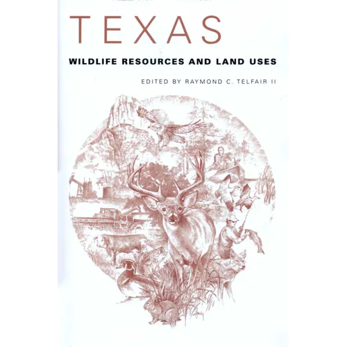 Texas Wildlife Resources and Land Uses