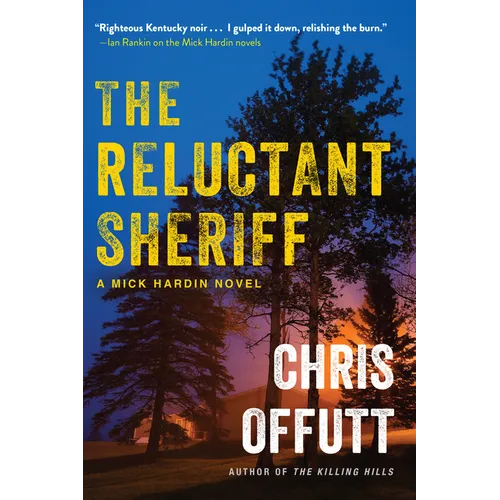 The Reluctant Sheriff: A Mick Hardin Novel