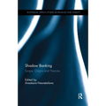 Shadow Banking: Scope, Origins and Theories