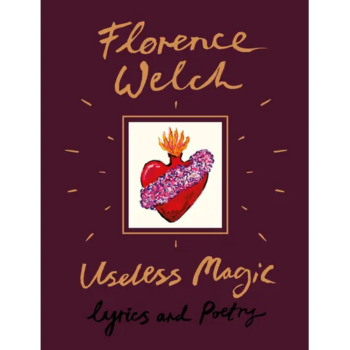 Useless Magic: Lyrics and Poetry