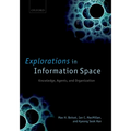 Explorations in Information Space: Knowledge, Actor, and Firms