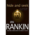 Hide and Seek: An Inspector Rebus Novel