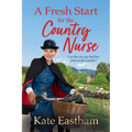 A Fresh Start for the Country Nurse