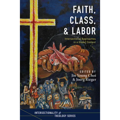 Faith, Class, and Labor