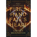 Fire's Hand, Fate's Heart
