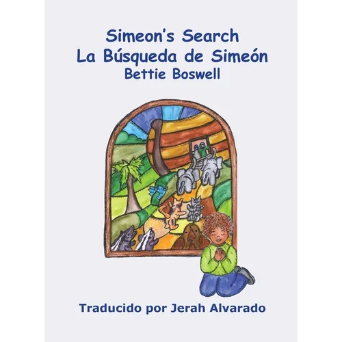 Simeon's Search: La Búsqueda de Simeón
