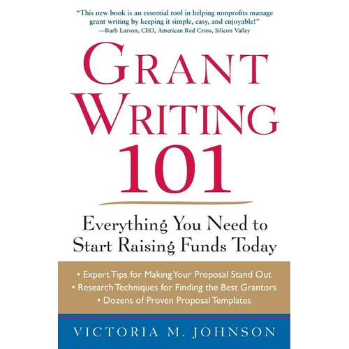 Grant Writing 101: Everything You Need to Start Raising Funds Today