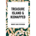 Treasure Island & Kidnapped