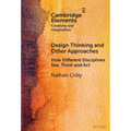 Design Thinking and Other Approaches