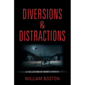 Diversions & Distractions