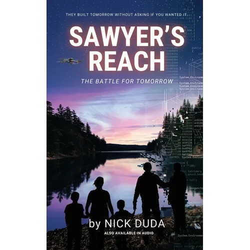 Sawyer's Reach: The Battle for Tomorrow
