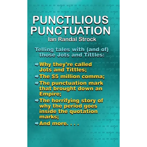 Punctilious Punctuation: Telling tales with (and of) those jots and tittles