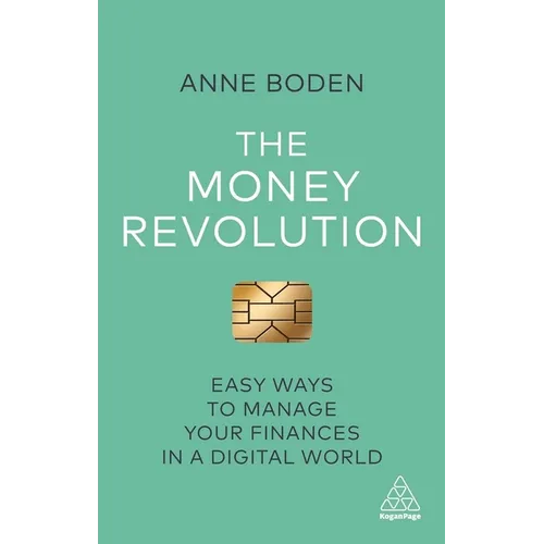 The Money Revolution: Easy Ways to Manage Your Finances in a Digital World
