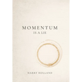 Momentum Is a Lie