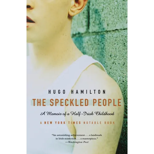 The Speckled People: A Memoir of a Half-Irish Childhood