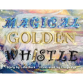 Magical Golden Whistle