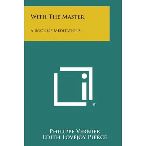 With the Master: A Book of Meditations