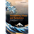 Instabilities, Chaos & Turbulence