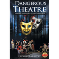 Dangerous Theatre: The Federal Theatre Project as a Forum for New Plays