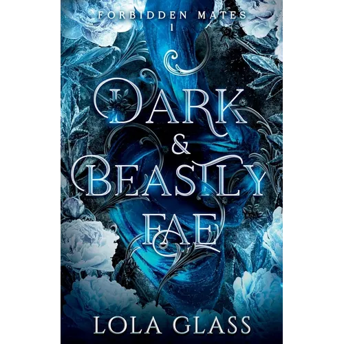 Dark & Beastly Fae