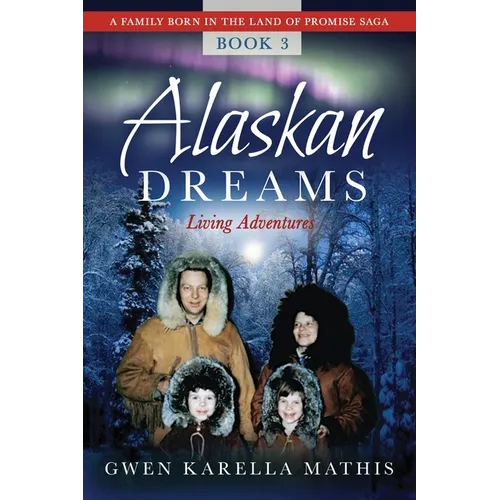 Alaskan Dreams