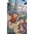 Bernard and the Blackguard
