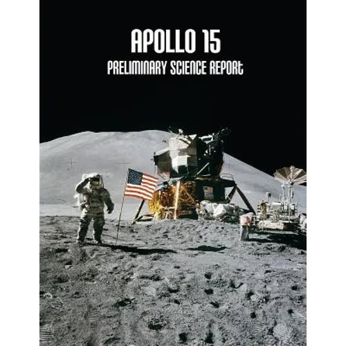Apollo 15: Preliminary Science Report