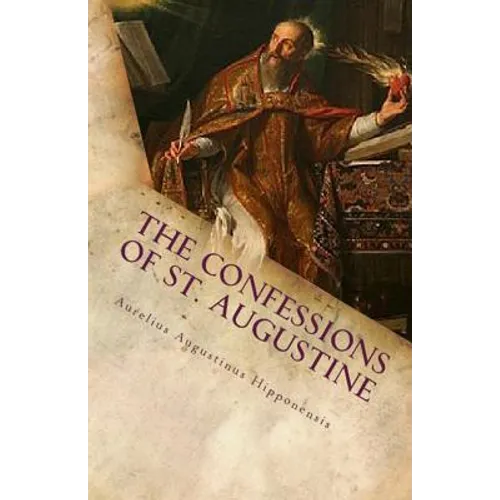 The Confessions of St. Augustine
