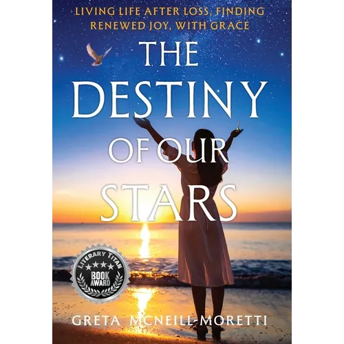 The Destiny of Our Stars