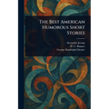 The Best American Humorous Short Stories