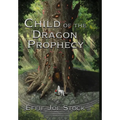 Child of the Dragon Prophecy
