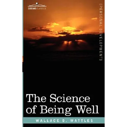 The Science of Being Well