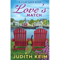 Love's Match: A Lilac Lake Book