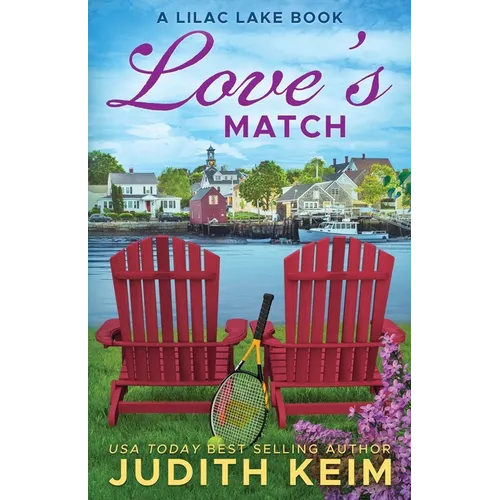 Love's Match: A Lilac Lake Book