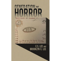 Generation of Horror