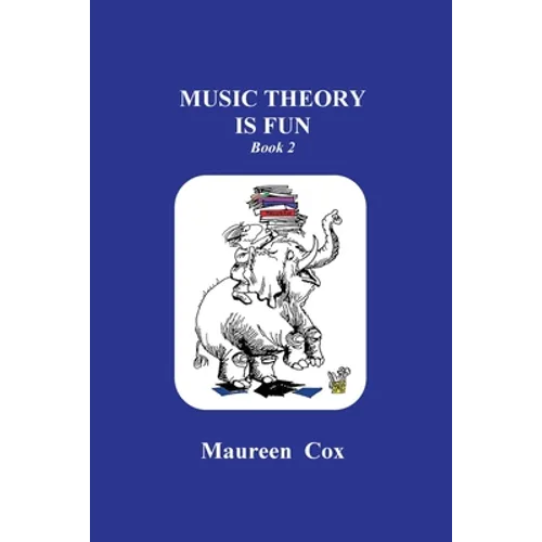 Music Theory is Fun: Book 2