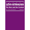 The Raw and the Cooked: Mythologiques, Volume 1