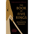 The Book of Five Rings: Including the Book of Family Traditions on the Art of War by Yagyu Munenori