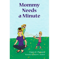 Mommy Needs a Minute