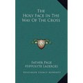 The Holy Face in the Way of the Cross