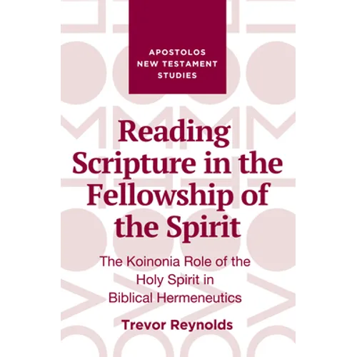 Reading Scripture in the Fellowship of the Spirit