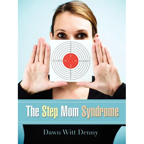 The Step Mom Syndrome