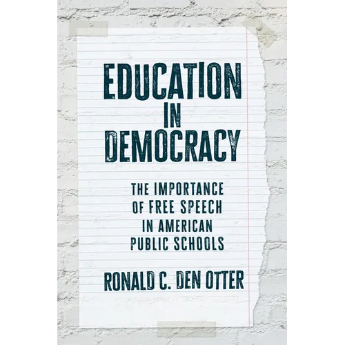 Education in Democracy: The Importance of Free Speech in American Public Schools