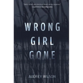 Wrong Girl Gone