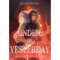Cinders of Yesterday: Legacy of Shadows #1