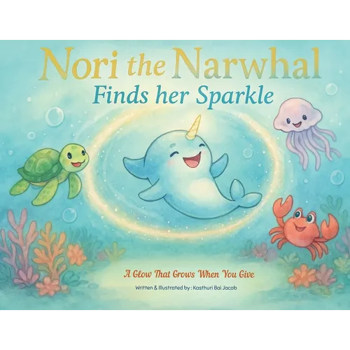Nori the Narwhal, Finds her Sparkle